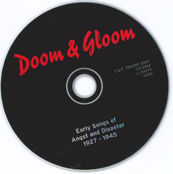 Various : Doom & Gloom (Early Songs Of Angst And Disaster 1927-1945)  (CD, Comp)