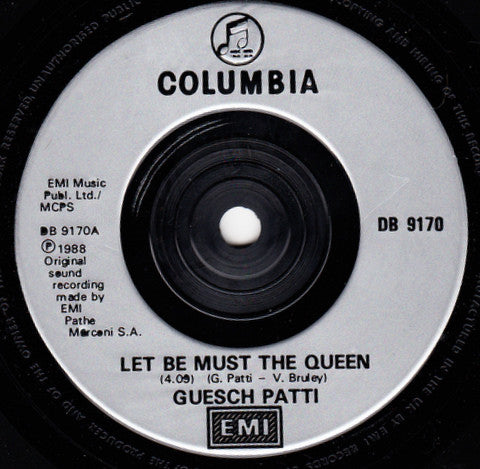 Guesch Patti : Let Be Must The Queen (7", Single, Sil)