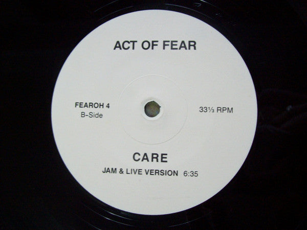 Act Of Fear : Care (12")