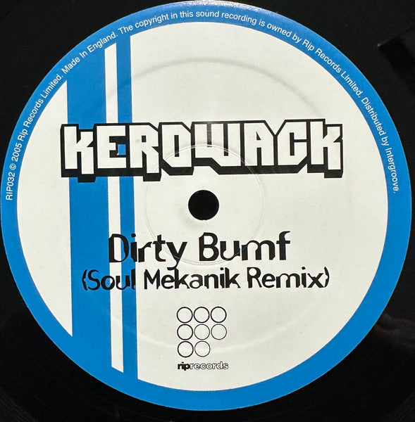 Kerowack : Dirty Bumf (12")