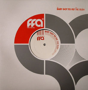 The Rush : Baby Got To Fly (12")