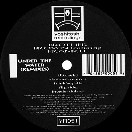 Brother Brown Featuring Frank'ee : Under The Water (Remixes) (2x12")