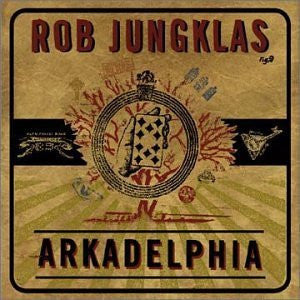 Rob Jungklas : Arkadelphia (CD, Album)