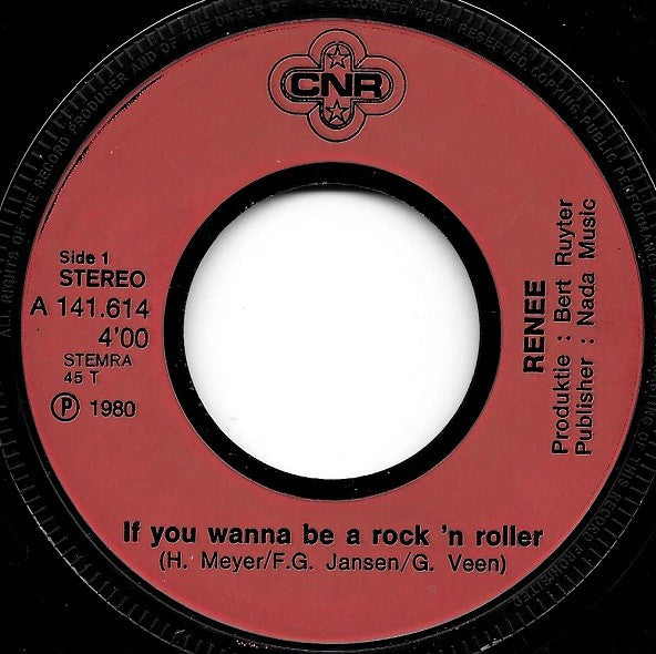 Renée : If You Wanna Be A Rock'n Roller (7")