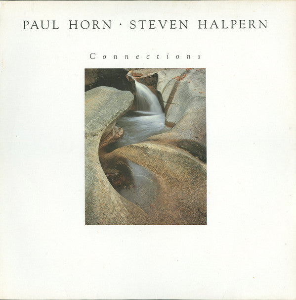 Paul Horn / Steven Halpern : Connections (LP, Album)