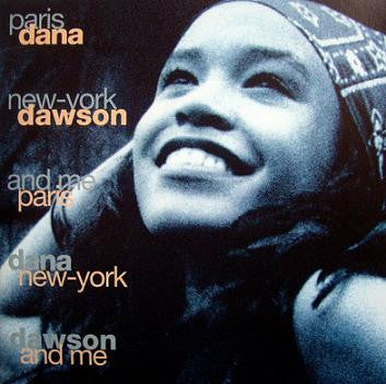 Dana Dawson : Paris New-York And Me (CD, Album)
