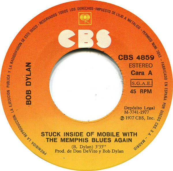 Bob Dylan : Stuck Inside Of Mobile With The Memphis Blues Again (7", Single)
