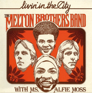 The Melton Brothers Band With Ms. Alfie Moss* : Livin' In The City (LP, Ltd, RE)