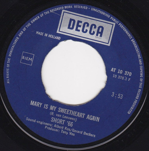 Short '66 : Mary Is My Sweetheart Again / Good Weekend (7")
