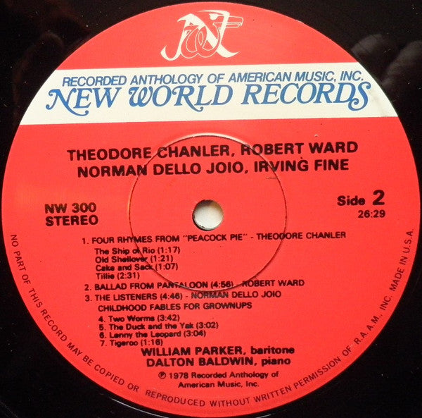 William Parker (3) • Dalton Baldwin • Annie Kavafian : Nine Songs By Charles Ives / Songs By Theodore Chanler, Norman Dello Joio, Irving Fine, Robert Ward (LP)