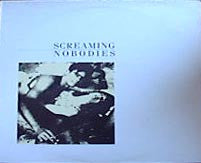 Screaming Nobodies : Burger King (12")