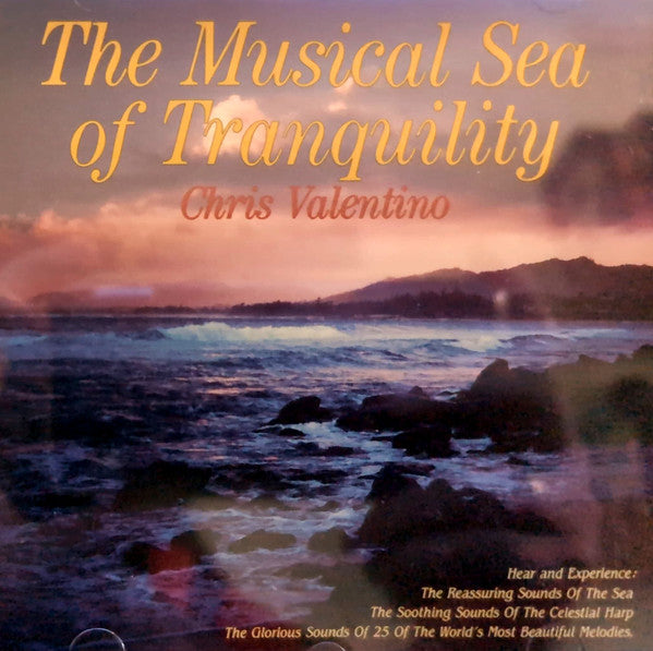 Chris Valentino (2) : The Musical Sea Of Tranquility (CD, Album)
