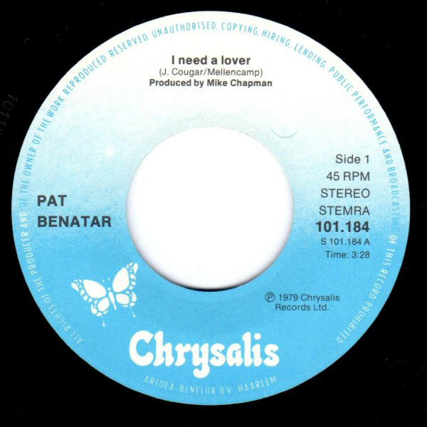 Pat Benatar : I Need A Lover (7", Single, Whi)