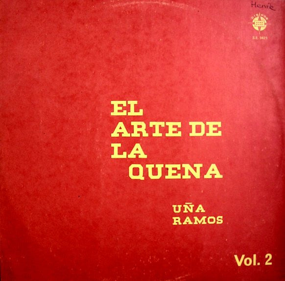 Uña Ramos : El Arte De La Quena Vol. 2 (LP, Album)