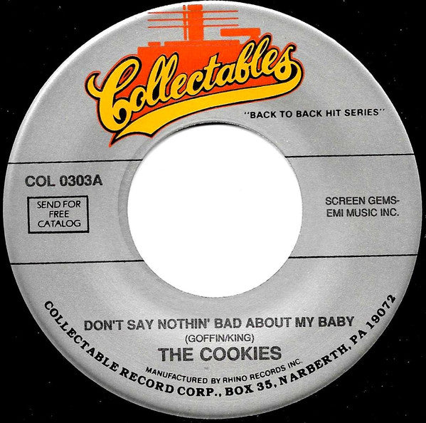The Cookies / Big Dee Irwin : Don't Say Nothin' Bad About My Baby / Swinging On A Star (7")