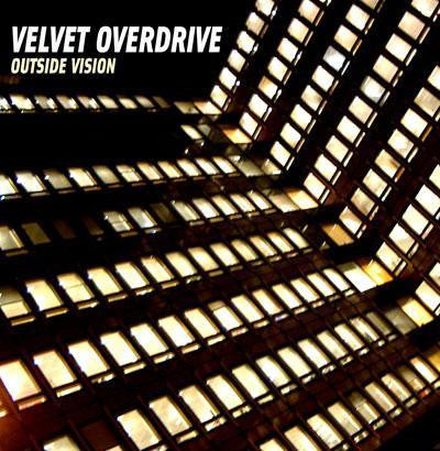 Velvet Overdrive : Outside Vision (CD, Album)