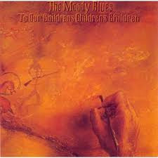 The Moody Blues : To Our Children's Children's Children (LP, Album, RP, Gat)
