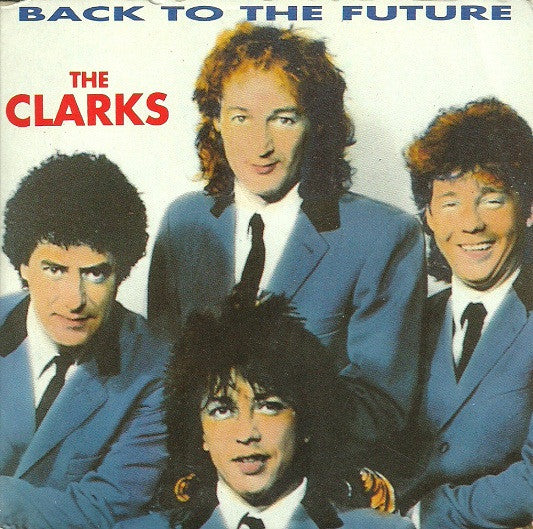 The Clarks : Back To The Future (CD, Single)