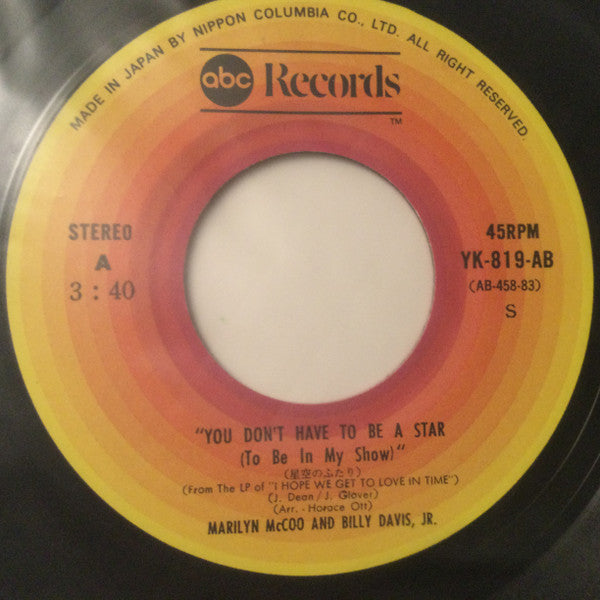 Marilyn McCoo & Billy Davis, Jr.* : You Don’t Have To Be A Star /I Hope We Get To Love In Time (7", Single)