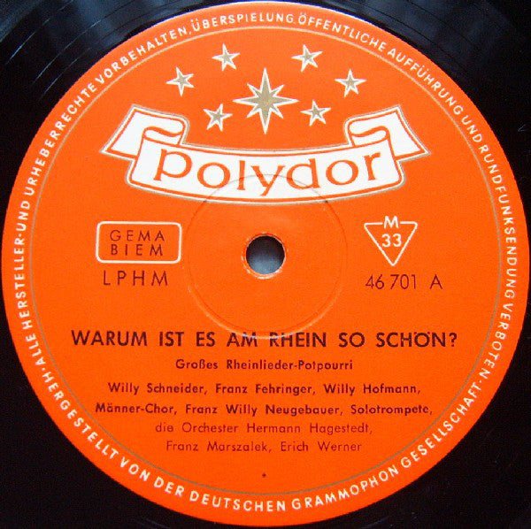 Willy Schneider, Willy Hofmann, Franz Fehringer, Franz Willy Neugebauer : Warum Ist Es Am Rhein So Schön? - Großes Rheinlieder-Potpourri (LP, Mono)