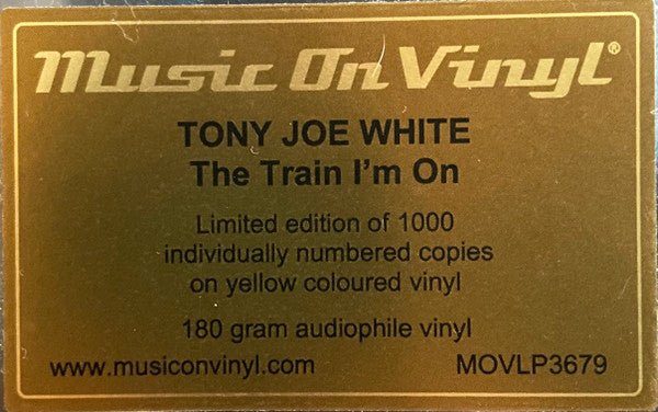 Tony Joe White : The Train I'm On (LP, Album, Ltd, Num, 180)