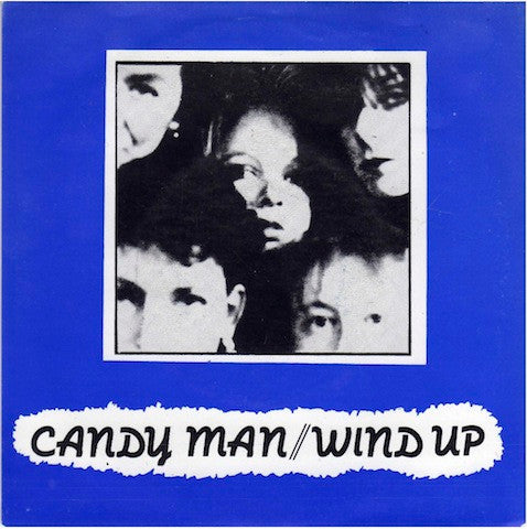 Lovecramps : Candy Man / Wind Up (7")