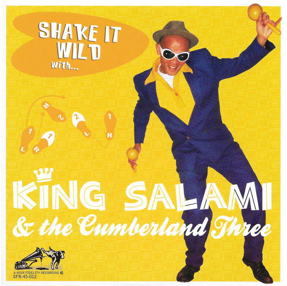 King Salami & The Cumberland Three : Shake It Wild (7", Single, Mono)