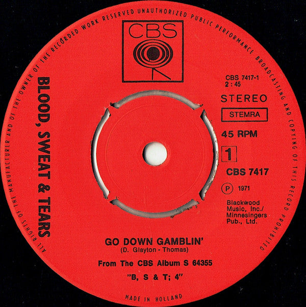 Blood, Sweat And Tears : Go Down Gamblin' (7", Single)