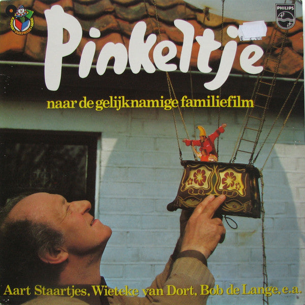 Aart Staartjes, Wieteke van Dort, Bob De Lange : Pinkeltje (Naar De Gelijknamige Familiefilm) (LP, Album)