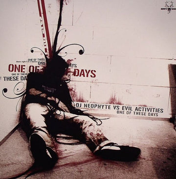 DJ Neophyte vs. Evil Activities : One Of These Days (12")