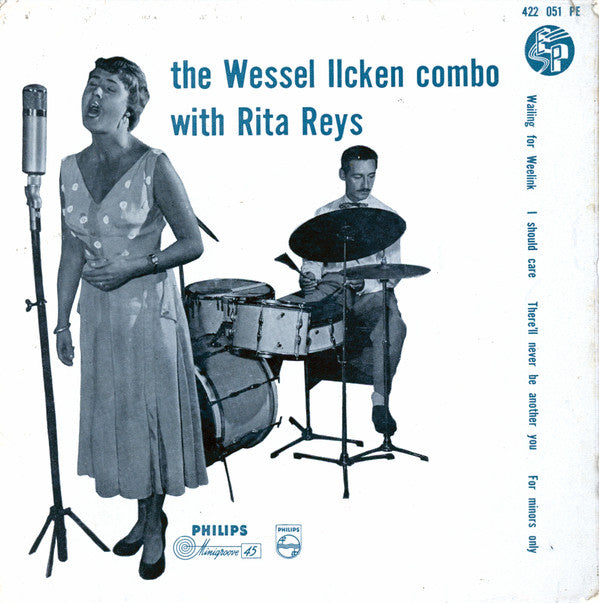 The Wessel Ilcken Combo With Rita Reys : The Wessel Ilcken Combo With Rita Reys (7", EP, Mono)