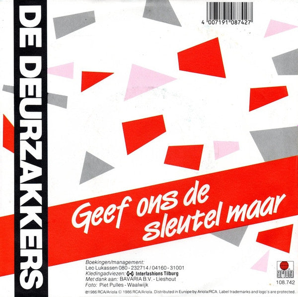 De Deurzakkers : Geef Ons De Sleutel Maar (7", Single)