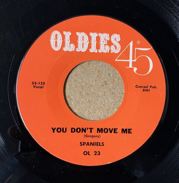 The Spaniels : Goodnite Sweetheart, Goodnite / You Don't Move Me (7", Single)