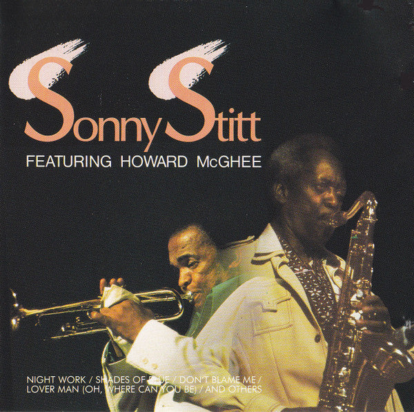 Sonny Stitt Featuring Howard McGhee : Sonny Stitt Featuring Howard McGhee (CD, Comp)