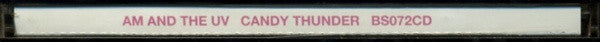 AM And The UV : Candy Thunder (CD, Album)