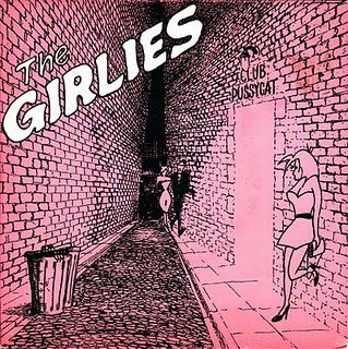 The Girlies : Pussycat / Feelings Gone (7", Single, RP)
