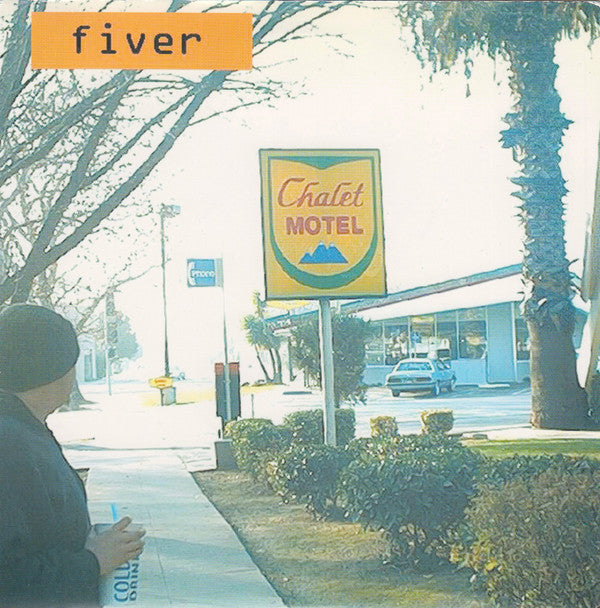 Fiver : Chalet Motel (7", Single)