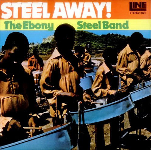 Ebony Steel Band : Steel Away! (LP)