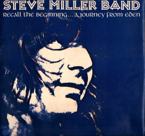 Steve Miller Band : Recall The Beginning...A Journey From Eden (LP, Album, Gat)