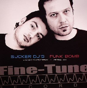 Sucker DJ's : Funk Bomb (12")