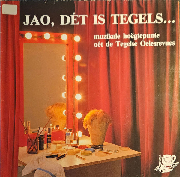 Various : Joa, Dét Is Tegels... Muzikale Hoëgtepunte Oét De Tegelse Oelesrevues (LP)