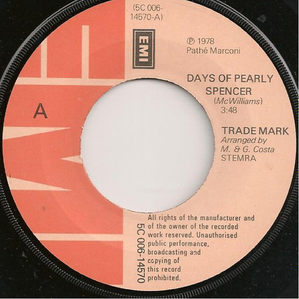 TradeMark (10) : Days Of Pearly Spencer (7", Single)