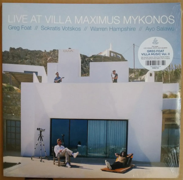 Greg Foat // Sokratis Votskos // Warren Hampshire // Ayo Salawu : Live at Villa Maximus, Mykonos (LP, Album)
