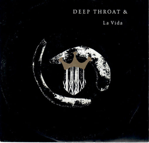 Deep Throat & La Vida : Turn Around (7")