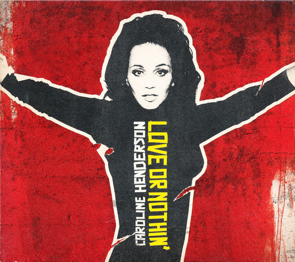Caroline Henderson : Love Or Nothin' (CD, Album, Enh)