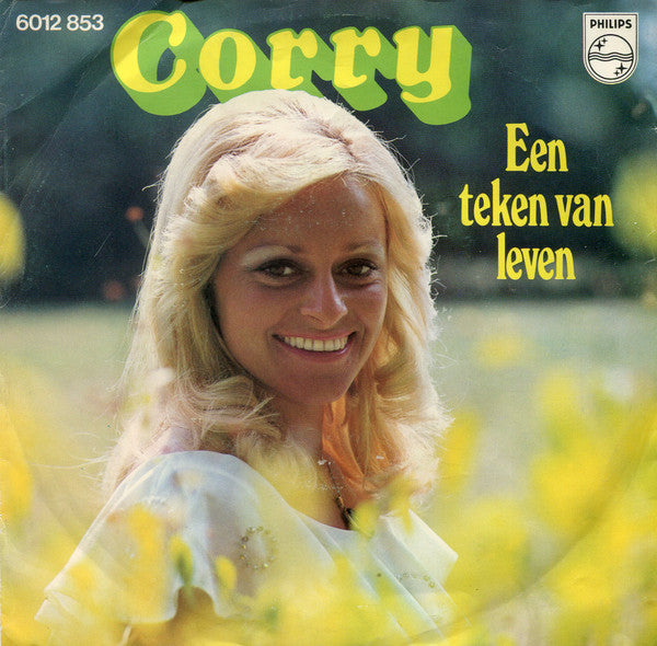Corry* : Een Teken Van Leven (7", Single)