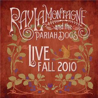 Ray LaMontagne And The Pariah Dogs : Live Fall 2010 (12")