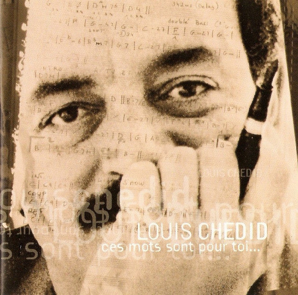 Louis Chedid : Ces Mots Sont Pour Toi (CD, Album)