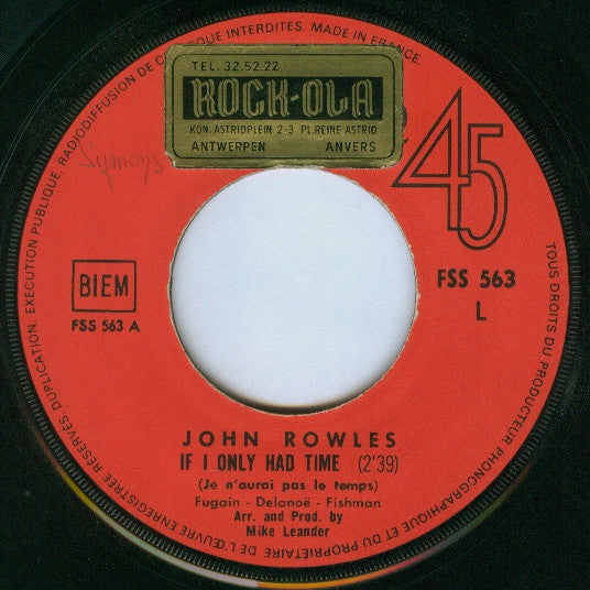 John Rowles : If I Only Had Time (7", Single, 2nd)