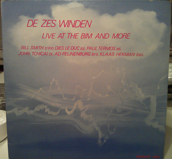 De Zes Winden : Live At The Bim And More (LP)